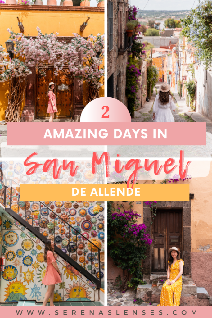 Best 2 day San Miguel de Allende itinerary