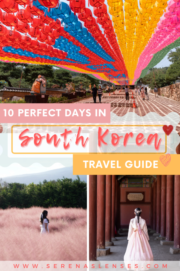 10 Day South Korea itinerary and travel guide